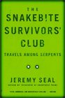The Snakebite Survivors' Club Travels Among Serpents