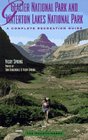 Glacier National Park and Waterton Lakes National Park A Complete Recreation Guide