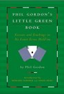 Phil Gordon's Little Green Book : Lessons and Teachings in No Limit Texas Hold'em