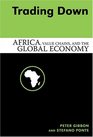 Trading Down Africa Value Chains And The Global Economy