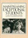 Mainstreaming Exceptional Students A Guide for Classroom Teachers