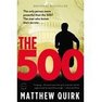 The 500 A Novel