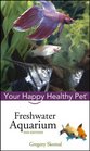 Freshwater Aquarium  Your Happy Healthy Pet