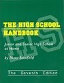 The High School Handbook For Junior High Too