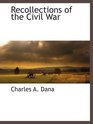 Recollections of the Civil War