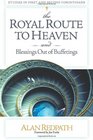 the ROYAL ROUTE TO HEAVEN  Blessings Out of Buffetings Studies in First and Second Corinthians