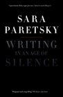 Writing in An Age of Silence