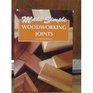 Made Simple Series Woodworking Joints