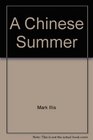 A Chinese Summer