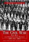 Civil War Bull Run  Other Eastern Battles 1861May 1863 Bull Run and Other Eastern Battles 1861May 1863