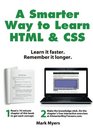 A Smarter Way to Learn HTML  CSS Learn it faster Remember it longer