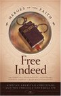 Free Indeed African American Christians and the Struggle for Equality