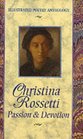 Christina Rossetti Passion  Devastation