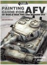 Painting Guide for AFV of World War Two and Modern Era