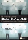 The Definitive Guide to Project Management  Every executives fasttrack to delivering on time and on budget
