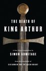 The Death of King Arthur: A New Verse Translation