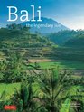 Bali The Legendary Isle (Travel Adventure Series)