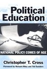 Political Education National Policy Comes of Age