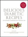 Delicious Diabetic Recipes The Gourmet Cookbook for a Healthy Life