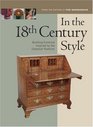 In the 18th Century Style Building Furniture Inspired by the 18th Century Tradition