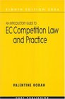 An Introductory Guide To EC Competition Law And Practice