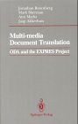 MultiMedia Document Translation Oda and the Express Project
