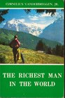 The Richest Man in the World