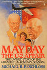 Mayday The U2 Affair  The Untold Story of the Greatest USUSSR Spy Scandal