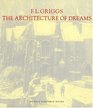 F L Griggs 18761938  The Architecture of Dreams