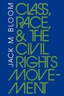 Class Race and the Civil Rights Movement