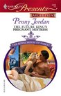 The Future King's Pregnant Mistress (Royal House of Niroli, Bk 1) (Harlequin Presents, No 2643) (Larger Print)