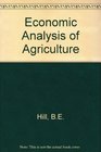 An economic analysis of agriculture