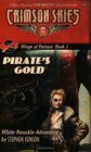 Wings of Fortune: Pirate's Gold (Crimson Skies)