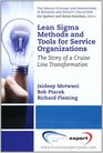 Lean Sigma Methods and Tools for Service Organizations The Story of a Cruise Line Transformation
