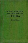 Social Control and Deviance in Cuba