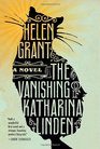 The Vanishing of Katharina Linden A Novel