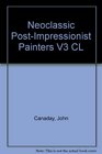 Neoclassic PostImpressionist  Painters V3 CL