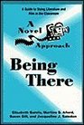 A Novel Approach Being There  Teacher's Manual
