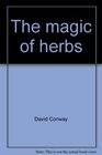 The magic of herbs