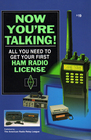 Now You're Talking All You Need to Get Your First Ham Radio License