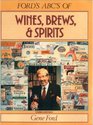 Ford's ABC's of wines brews  spirits