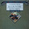 Cooking from a Country Kitchen (Great American cooking schools)
