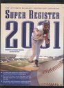 The Ultimate Baseball Statistical Reference Super Register 2001