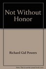 Not Without Honor