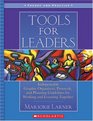 Tools for Leaders Indispensable Graphic Organizers Protocols and Planning Guidelines for Working and Learning Together