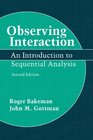 Observing Interaction  An Introduction to Sequential Analysis