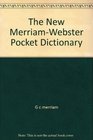 The New MerriamWebster Pocket Dictionary