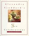 Alexandra Stoddard's Tea Celebrations The Way to Serenity