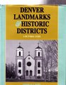 Denver Landmarks  Historic Districts A Pictorial Guide