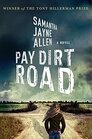 Pay Dirt Road (Annie McIntyre, Bk 1)